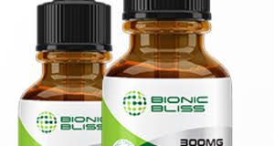 Bionic Bliss CBD Oil - dangereux - effets - comment utiliser